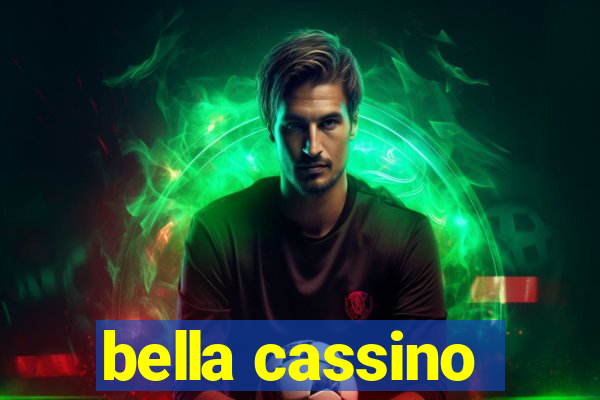 bella cassino